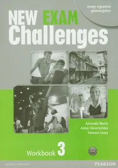 New Exam Challenges 3 Workbook z płytą CD - Amanda Maris, Anna Sikorzyńska, Tomasz Siuta