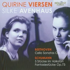 Beethoven: Cello Sonatas Op. 102 / Schumann: Fantasiestucke Op. 73 And Funf Stucke Im Volkston Op. 102