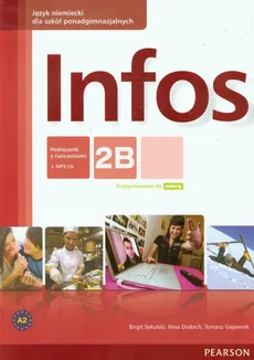 Infos 2B podręcznik z ćwiczeniami +CD MP3 - Outlet - Nina Drabich, Tomasz Gajownik, Birgit Sekulski