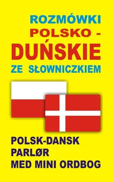 Rozmówki polsko-duńskie ze słowniczkiem - Outlet - Praca zbiorowa
