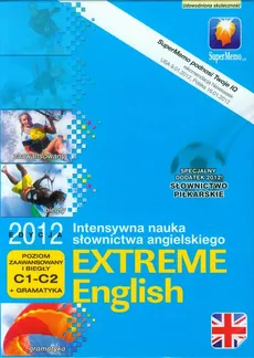 Extreme English 2012 Poziom zaawansowany i biegły C1-C2 + gramatyka
