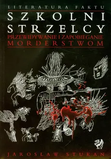 Szkolni strzelcy - Jarosław Stukan