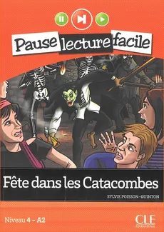 Fete dans les Catacombes + CD audio - Sylvie Poisson-Quinton