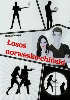 Łosoś norwesko-chiński - Michał Krupa