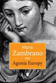 Agonia Europy - Maryia Zambrano