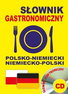 Słownik gastronomiczny polsko-niemiecki niemiecko-polski + CD - Dawid Gut, Lisa Queschning