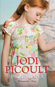 Przemiana - Jodi Picoult