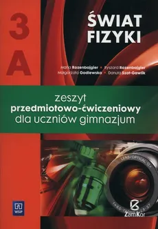 Świat fizyki 3A Zeszyt przedmiotowo-ćwiczeniowy - Outlet - Małgorzata Godlewska, Maria Rozenbajgier, Ryszard Rozenbajgier