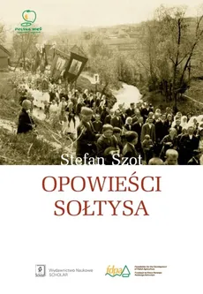 Opowieści sołtysa - Stefan Szot