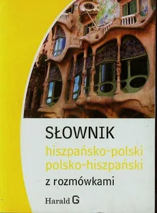 Słownik hiszpańsko-polski polsko-hiszpański z rozmówkami - Outlet - Bronisław Jakubowski
