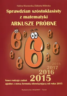 Sprawdzian szóstoklasisty z matematyki Arkusze próbne 2015 - Outlet - Halina Murawska, Elżbieta Wilińska