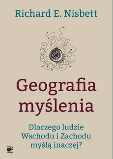 Geografia myślenia - Outlet - Nisbett Richard E.