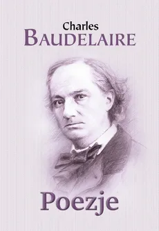 Poezje - Charles Baudelaire