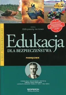Odkrywamy na nowo Edukacja dla bezpieczeństwa Podręcznik - Mariusz Goniewicz, Nowak-Kowal Anna W., Zbigniew Smutek