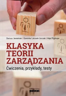 Klasyka teorii zarządzania - Outlet - Kaja Prystupa, Dariusz Jemielniak, Dominika Latusek-Jurczak