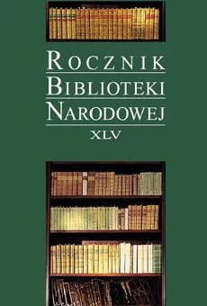 Rocznik Biblioteki Narodowej XLV
