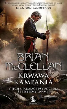 Krwawa Kampania - Brian McClellan