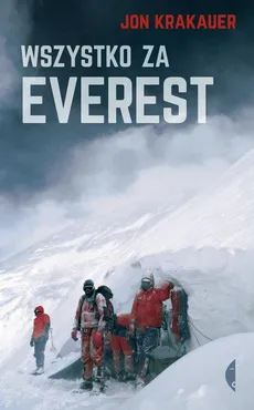 Wszystko za Everest - Jon Krakauer