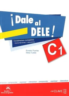 Dale al DELE C1 Książka z kluczem - Outlet - Ernesto Puertas, Nitzia Tudela