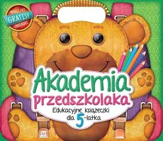 Akademia przedszkolaka Edukacyjne książeczki dla 5-latka