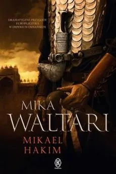 Mikael Hakim Tom 2 - Mika Waltari