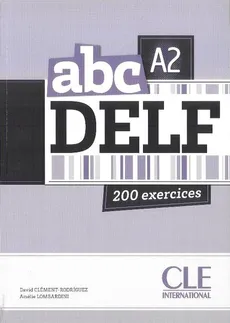 ABC DELF A2 200 exercises +CD - Outlet - David Clement-Rodriguez, Amelie Lombardini