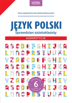 Język polski Sprawdzian szóstoklasisty Korepetycje - Sylwia Stolarczyk