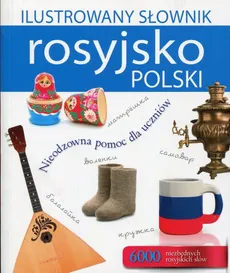 Ilustrowany słownik rosyjsko-polski - Tadeusz Woźniak