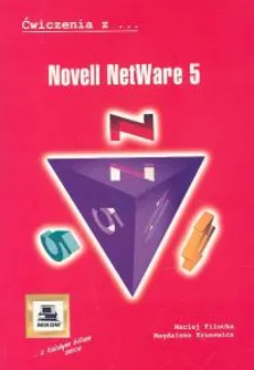 Ćwiczenia z Novell NetWare 5 - Magdalena Trusewicz, Maciej Filocha