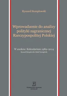 Wprowadzenie do analizy polityki zagranicznej Rzeczypospolitej Polskiej - Ryszard Stemplowski