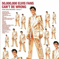 50000000 Elvis fans can't be wrong