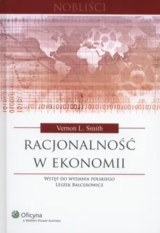 Racjonalność w ekonomii - Smith Vernon L.