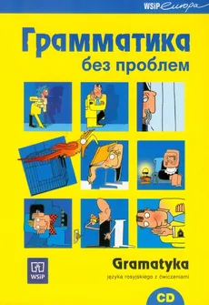 Gramatyka bez problemu Gramatyka języka rosyjskiego z ćwiczeniami z płytą CD - Dorota Dziewanowska