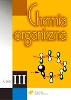Chemia organiczna część 3 - Jonathan Clayden, Nick Greeves, Stuart Warren, Peters Wothers
