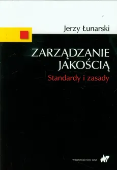 Zarządzanie jakością - Jerzy Łunarski
