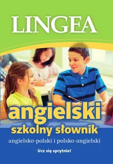 Szkolny słownik angielsko-polski i polsko-angielski