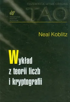 Wykład z teorii liczb i kryptografii - Outlet - Neal Koblitz