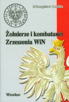 Żołnierze i kombatanci Zrzeszenia WiN - Mieczysław Huchla