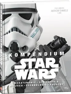Star Wars Kompendium - Patricia Baar, Adam Bray, Daniel Wallace