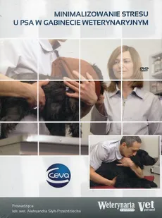 Minimalizowanie stresu u psa w gabinecie weterynaryjnym
