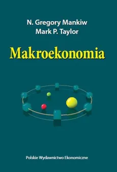 Makroekonomia - Mankiw N. Gregory, Taylor P. Mark