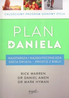 Plan Daniela - Daniel Amen, Mark Hyman, Rick Warren