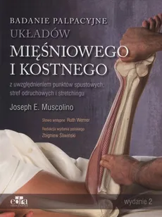 Badanie palpacyjne układów mięśniowego i kostnego - Muscolino Joseph E.