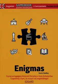 Angielski Gamebook z ćwiczeniami Enigmas - Kevin Hadley