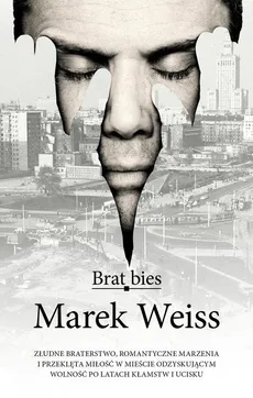 Brat bies - Marek Weiss