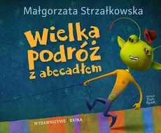 Wielka podróź z abecadłem - Małgorzata Strzałkowska