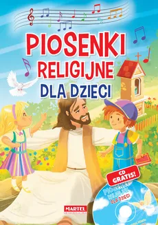 Piosenki religijne dla dzieci Książka z płytą CD - Agnieszka Nożyńska-Demianiuk