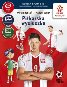 PZPN Piłka w grze Piłkarska wycieczka + DVD - Outlet - Marcin Dorna, Marcin Rosłoń