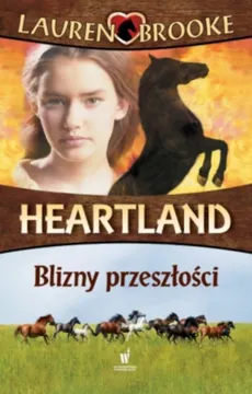 Heartland 7 Blizny przeszłości - Lauren Brooke