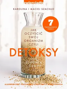 Detoksy - Karolina Szaciłło, Maciej Szaciłło